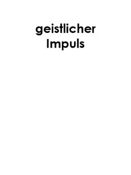 0 — geistlicher Impuls